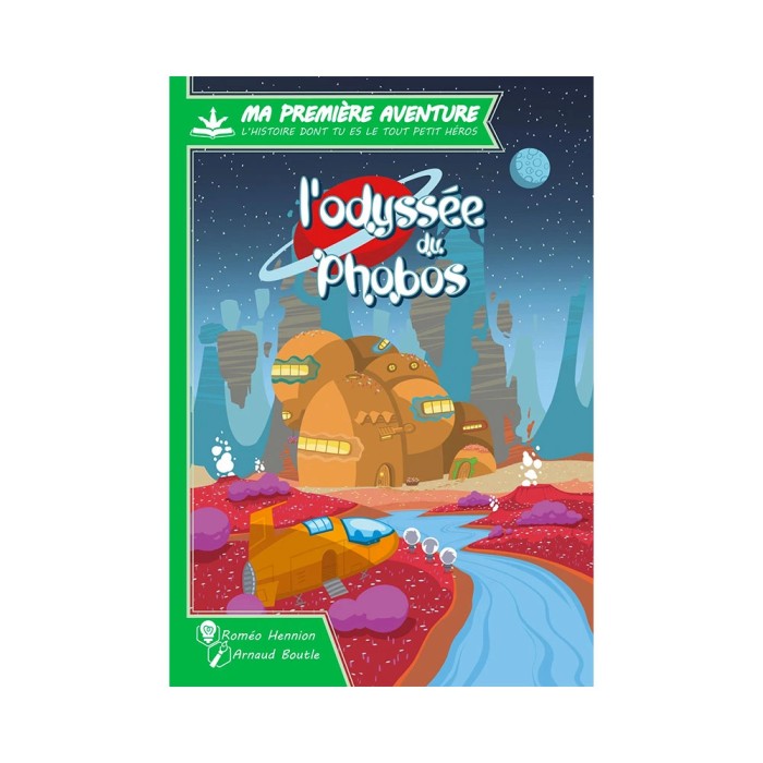 Mein erstes Abenteuer: L'Odyssée du Phobos (Französische Version)