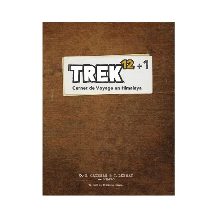 Trek 12 + 1: Carnet de Voyage (Französische Version)