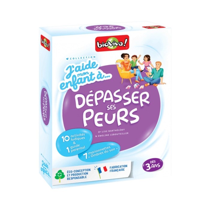 J'aide mon enfant à... dépasser ses peurs (Französische Version)